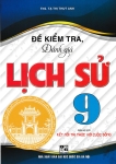 ĐỀ KIỂM TRA, ĐÁNH GIÁ LỊCH SỬ LỚP 9 (Bám sát SGK Kết nối tri thức)